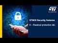 Security Part3 - STM32 Security features - 09 - Readout protection lab