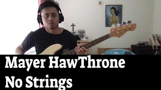 No Strings - Mayer Hawthorne - Bass Cover