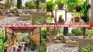 All Thing You Must Kown About Creating Practical Lawn Design Ideas for a Stunning Garden Retreat