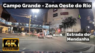 ⁴ᴷ Driving Rio de Janeiro - Brasil : Campo Grande - Mendanha