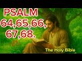 PSALM 64,65,66,67,68. DAILY LIVING WORD. THE HOLY BIBLE.
