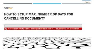 Cancel Marketing Document in SAP B1 based on no of days settings? (SAP Business One)