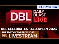 A Special Halloween Edition Filled With Shock and Horror - DBL | Oct 31, 2023