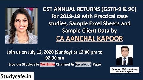 GSTR-9 GST ANNUAL RETURNS (GSTR-9 & 9C) for F.Y 2018-19