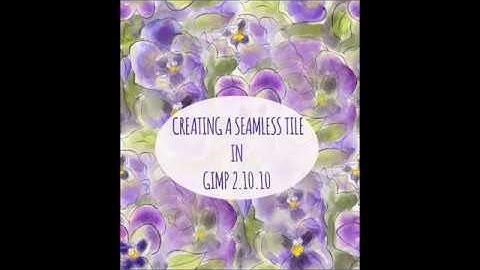 Creating a Seamless Pattern Tile in Gimp 2.10.10