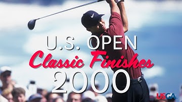 2000 U.S. Open: Final Round, Back Nine | Tiger Woods