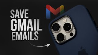 How to Save Gmail Emails on iPhone (tutorial)