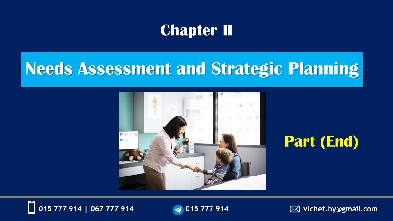 Chapter 2 Needs Assessment and Strategic Planning (Part End) - YouTube