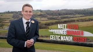Dream Careers - Matt Aston At Celtic Manor