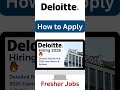 Deloitte Me Fresher Kaise Apply Kare? Step by Step ✅