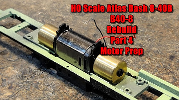 HO Scale Atlas Dash 8-40B or B40-8 Rebuild part 4