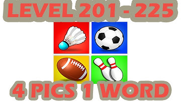 4 Pics 1 Word Pro Level 201 - 225 | All Answers | Walkthrough