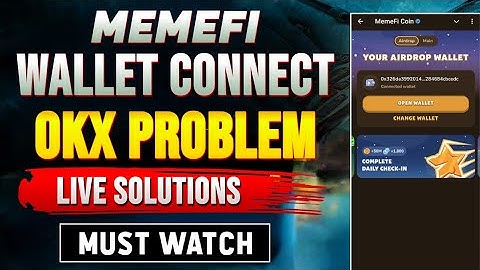MemeFi OKX Wallet Connect | How to connect Okx Wallet in MemeFi | MemeFi Wallet Disconnect Problem