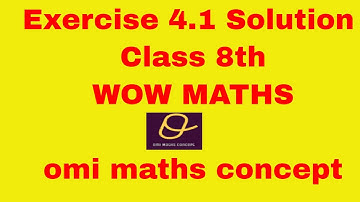 Exercise 4.1 Solution #WOW Book Solution class #8th #playing with numbers