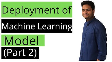 Deployment of Machine Learning Model (Part 2)|How to deploy a machine learning model using flask