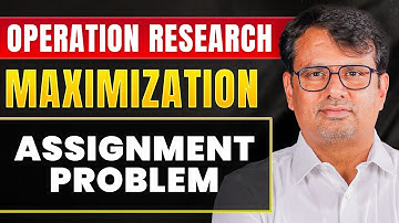 Assignment Problem | Hungarian Method | Maximization Assignment Problem