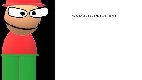 How to make your own 3D Bambi Spritesheet!