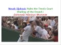 Novak Djokovic Rules the Tennis Court : Extremely Amusing & Darling of Crowd (compilation)