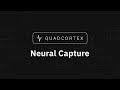 How to Use Neural Capture | Quad Cortex Video Manual