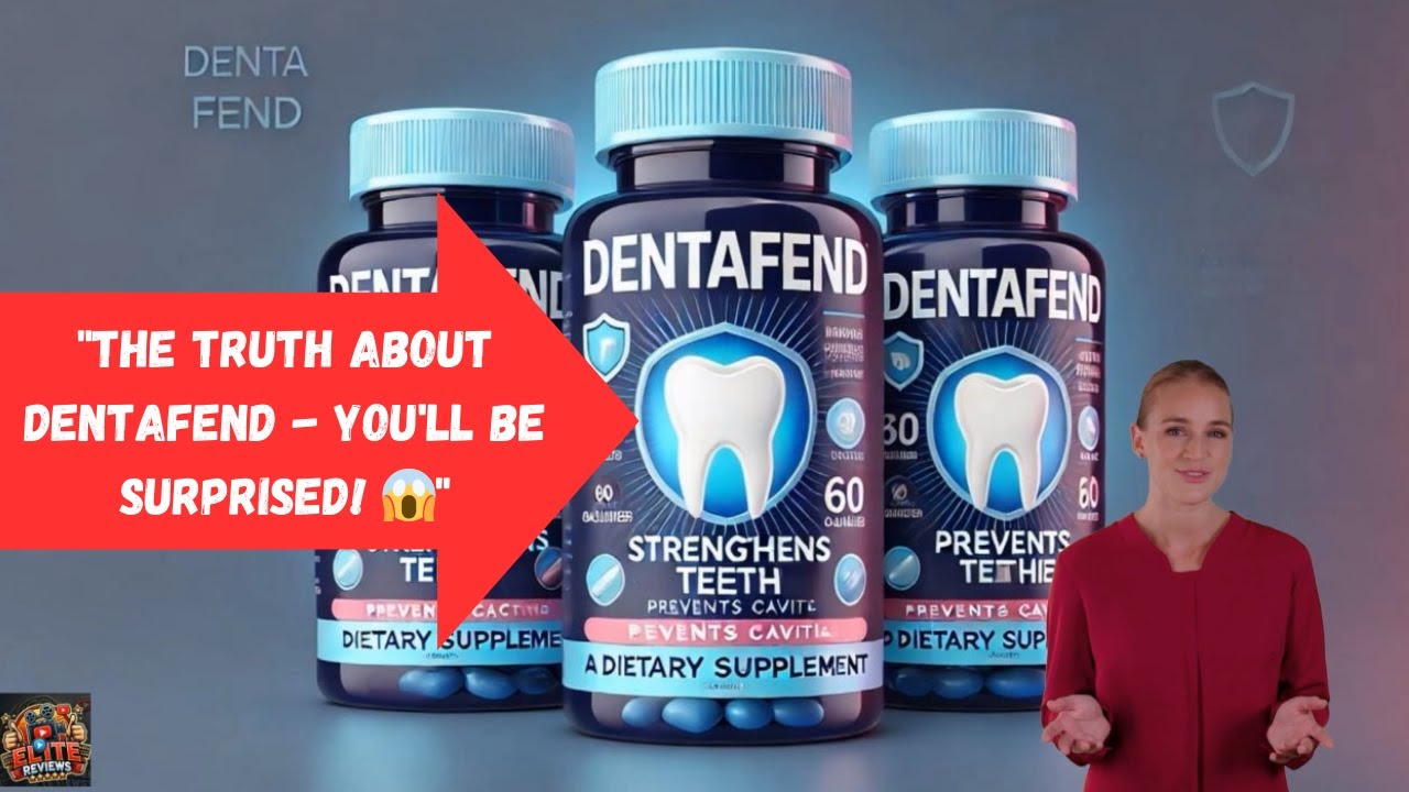 DENTAFEND – FULL REVIEW –  Is It Worth It ⚠️Find Out Here?⚠️ Dentafend review
