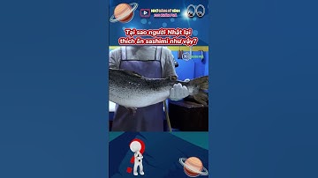 Tại sao người Nhật lại thích ăn sashimi như vậy? | 30s Khám Phá #shorts