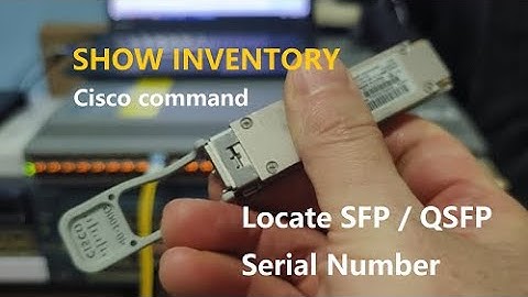 How to locate the SFP and QSFP serial number using SHOW INVENTORY command? #networking #cisco #sfp
