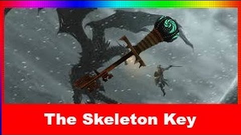 The Skeleton Key | Skyrim Special Edition Guides