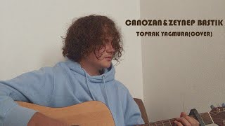 Canozan ft. Zeynep Bastık - Toprak Yağmura Akustik (Eyüp Alasoy Cover) Resimi