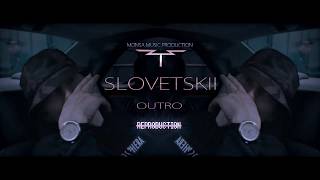 Slovetskii x Blacknblind - Outro