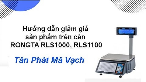 Hướng dẫn giảm giá sản phẩm trên cân RONGTA RLS1000, RLS1100