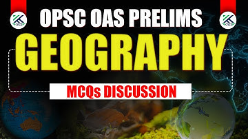 OPSC PRELIMS EXAM | OPSC GEOGRAPHY CLASS | OAS PRELIMS CLASS | ODISHA CIVIL SERVICES