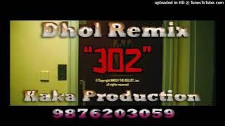 302 Ban Ju Dhol Remix Ver 2 Harjit Harman KAKA PRODUCTION Old Remix Songs
