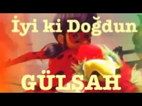 İyi ki Doğdun GÜLŞAH :) Komik Doğum günü Mesajı 1.VERSİYON ,DOĞUMGÜNÜ VİDEOSU Made in Turkey :) 🎂