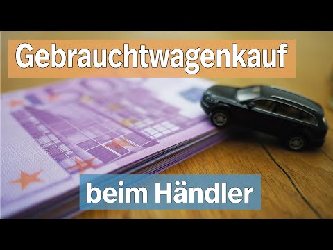 Gebrauchtwagenkauf beim Händler – Schnell erklärt! I Kennzeichenbox.de