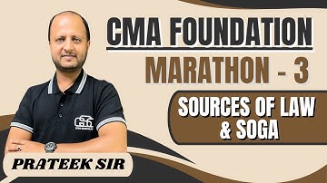 CMA FOUNDATION LAW MARATHON LECTURE 3 | CS PRATEEK SIR | GYAN SAGAR CLASSES |