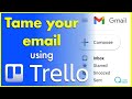 Send your emails to Trello - Never forget an important email again!