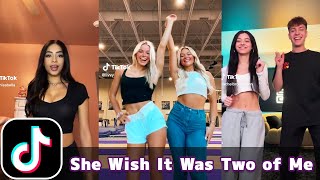 She Said She Wish There Was Two of Me | TikTok Compilation