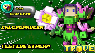 [Stream] Trove XB1 : Chloromancer Hidden Effects Testing