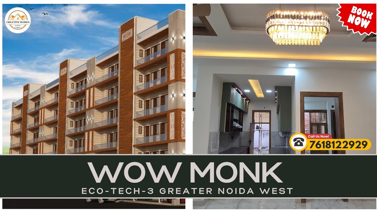 Wow Monk | ECO-TECH-3 Greater Noida West | Builder Flats in Noida Extension | Low-Rise Apartment 