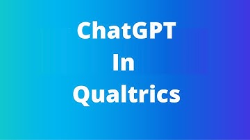 How to integrate ChatGPT into Qualtrics Closed-Loop System