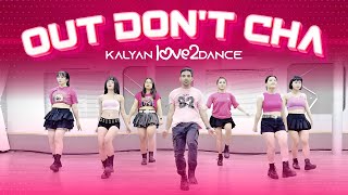 Out Dont Cha Choreo Kalyan Zumba Dance Fit Vn