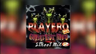 Sigan Bailando ORIGINAL - Blanco - Playero Street Mix 2