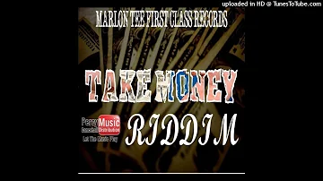 TAKE MONEY RIDDIM pro by marlon t[OFFICIAL MIXTAPE]BY DJ WASHY MIXMASTER+27 739 851 889