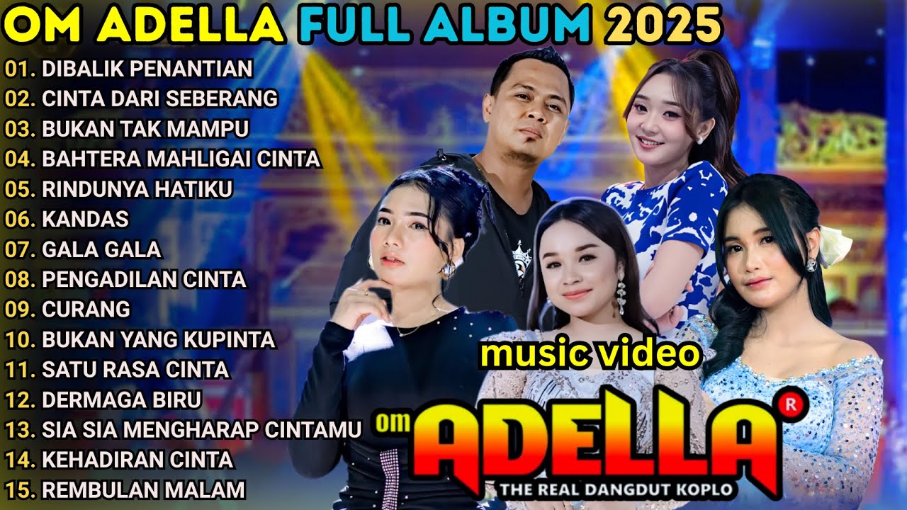 DIBALIK PENANTIAN - LUSYANA ADELLA - OM ADELLA FULL ALBUM TERBARU 2025