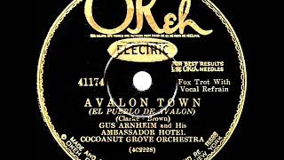 1929 HITS ARCHIVE: Avalon Town - Gus Arnheim (Russ Columbo, vocal)