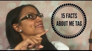 Get To Know Me: 15 Facts About Me