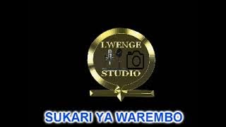 SUKALI YA WAREMBO   UJUMBE WA MASHABIKI 069213291  Prod by  Lwenge Studio 2023
