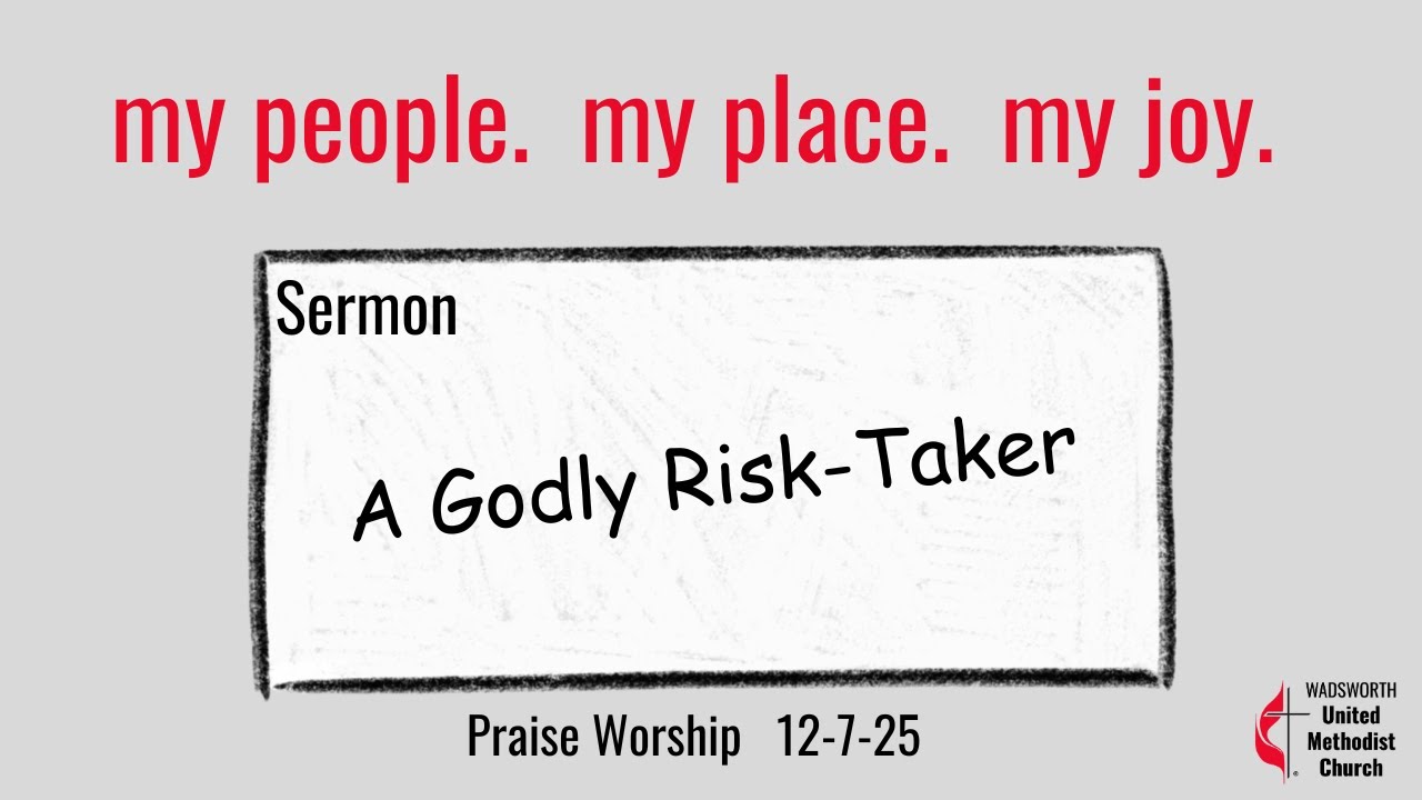 Praise Worship 12 7 25