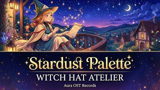 WITCH HAT ATELIER Ending Theme – 