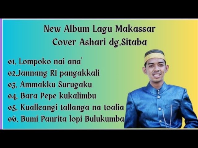 Playlist Song/cover Makassar terbaru Ashari dg sitaba 2023 class=